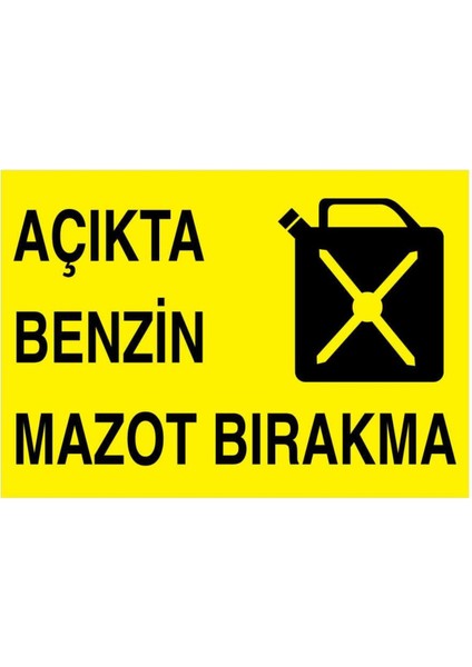 Açıkta Benzin Mazot Bırakma Yapışkanlı Sticker 50X65 cm