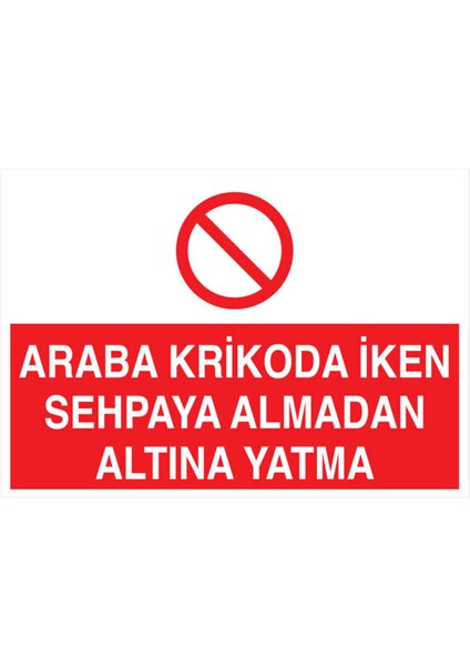 Araba Krikoda Iken Sehpaya Almadan Altına Yatma Yapışkanlı Sticker 35X50 cm
