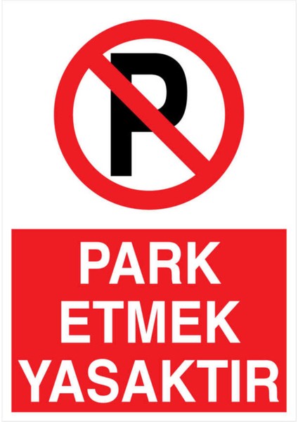 Park Etmek Yasaktır Yapışkanlı Sticker 35X50 cm
