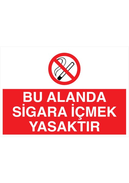 Bu Alanda Sigara Içmek Yasaktır Yapışkanlı Sticker 50X65 cm