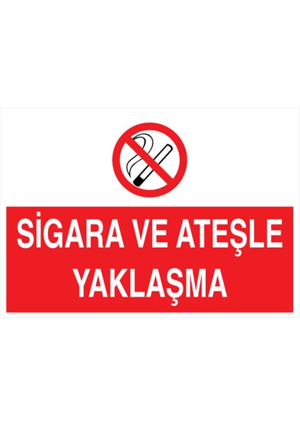 Sigara ve Ateşle Yaklaşma Yapışkanlı Sticker 35X50 cm