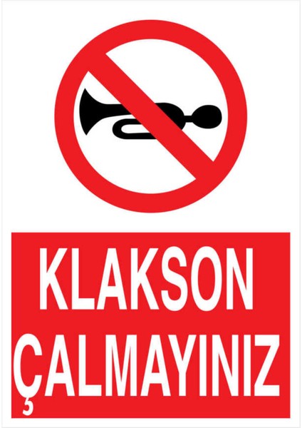 Klakson Çalmayınız Yapışkanlı Sticker 35X50 cm