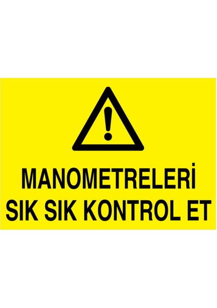 Manometreleri Kontrol Et Yapışkanlı Sticker 15X25 cm