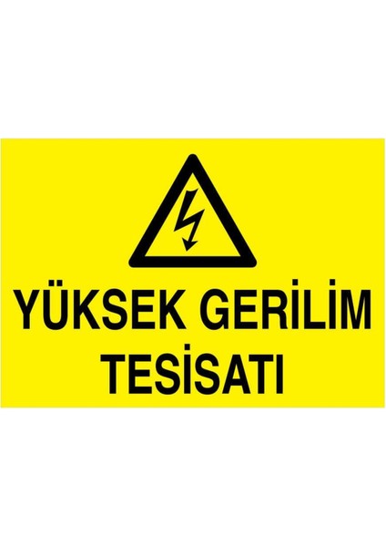 Yüksek Gerilim Tesisatı Yapışkanlı Sticker 15X25 cm