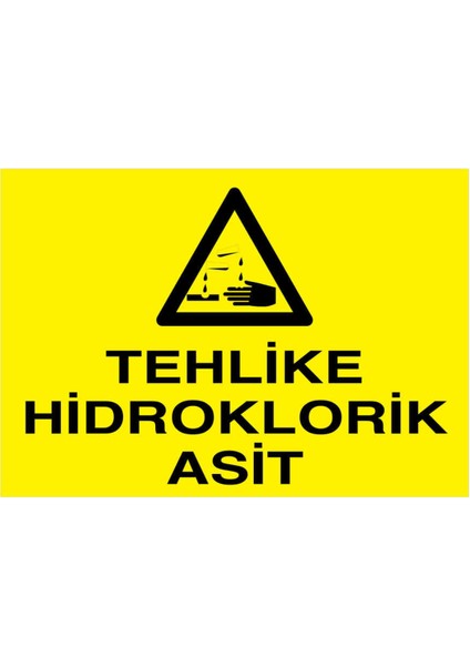 Tehlike Hidroklorik Asit Yapışkanlı Sticker 50X65 cm