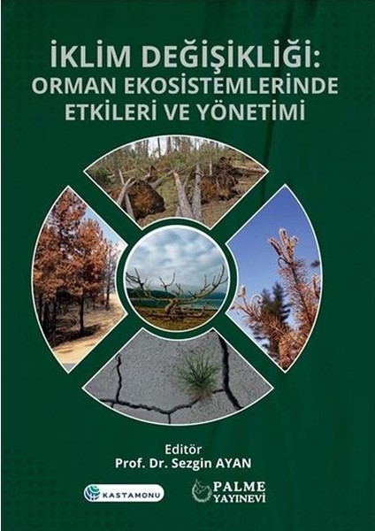 İklim Değişikliği Orman ve Ekosistemlerinde Etkileri ve Yönetimi - Sezgin Ayan