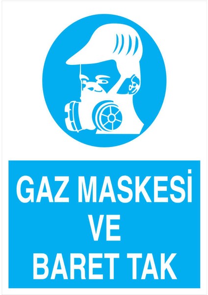 Gaz Maskesi ve Baret Tak İş Güvenliği Yapışkanlı Sticker 25X35 cm