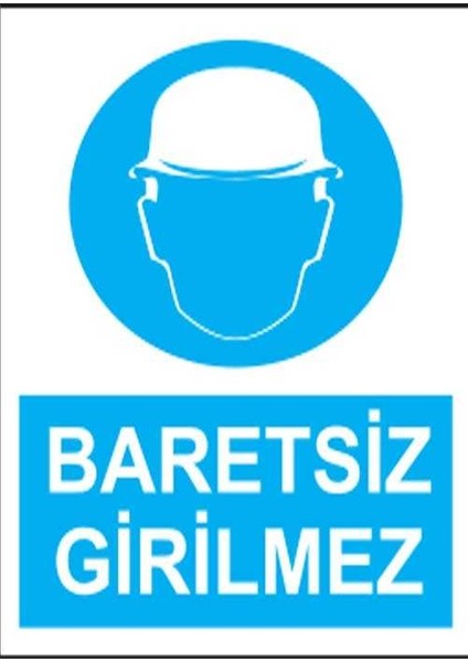 Baretsiz Girilmez Yapışkanlı Sticker 50X65 cm