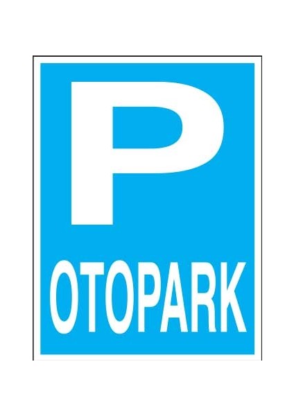 Otopark Yapışkanlı Sticker 35X50 cm