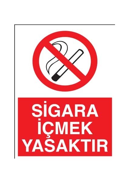 Sigara Içmek Yasaktır Yapışkanlı Sticker 50X65 cm