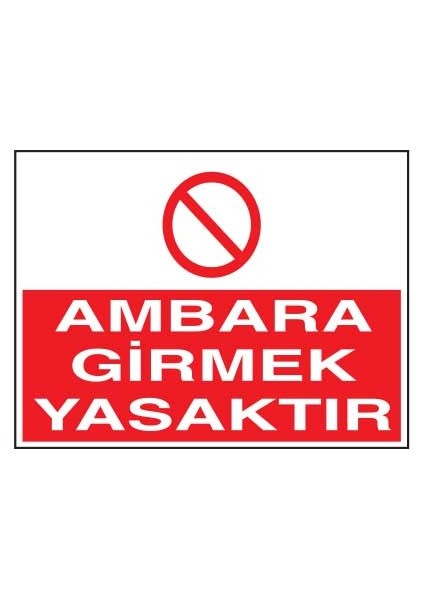 Ambara Girmek Yasaktır Yapışkanlı Sticker 25X35 cm