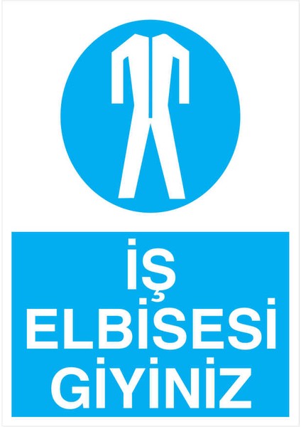 Iş Elbisesi Giyiniz İş Güvenliği Yapışkanlı Sticker 50X65 cm