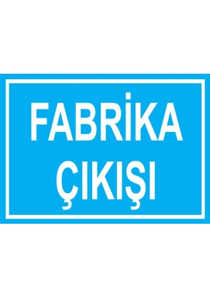 Fabrika Çıkışı Yapışkanlı Sticker 15X25 cm
