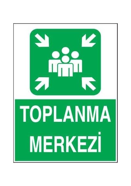 Toplanma Merkezi Yapışkanlı Sticker 15X25 cm