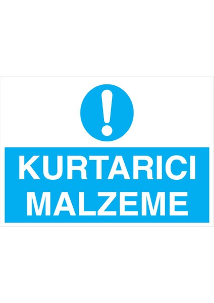 Kurtarıcı Malzeme İş Güvenliği Yapışkanlı Sticker 15X25 cm