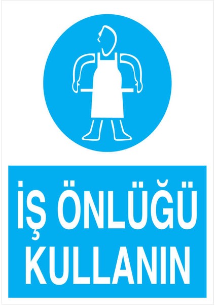 Iş Önlüğü Kullanın İş Güvenliği Yapışkanlı Sticker 15X25 cm