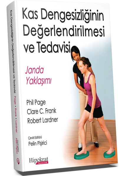 Kas Dengesizliğinin Değerlendirilmesi ve Tedavisi - Pelin Pişirici