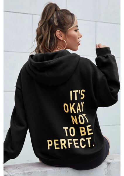 Sırt Its Okay Not To Be Perfect Baskılı Sweatshirt