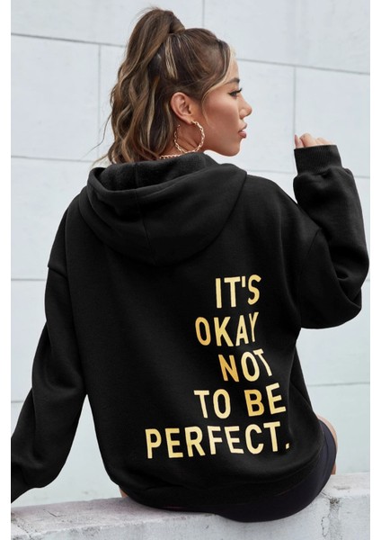 Uygun Tarz Sırt Its Okay Not To Be Perfect Baskılı Sweatshirt