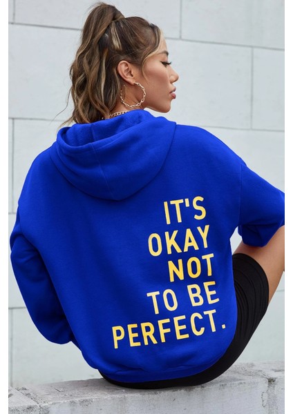 Sırt Its Okay Not To Be Perfect Baskılı Sweatshirt