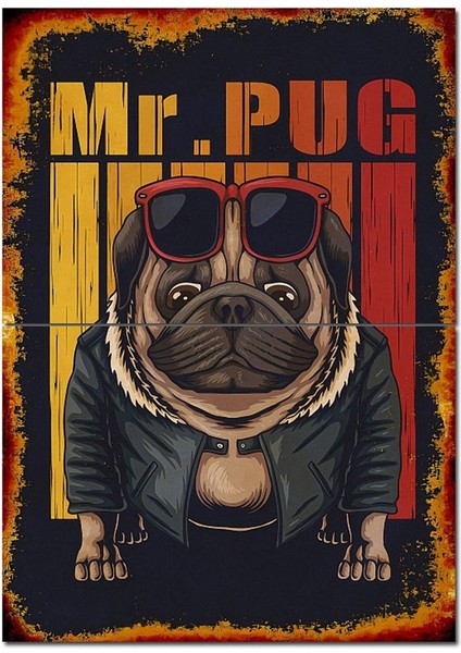 Mr Pug Desenli Ahşap Tablo 70CMX 100CM