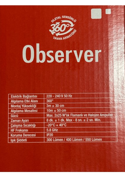 Observer 360 Derece Sensörlü Tavan Armatürü + 2 Adet Panasonic 8.5W Beyaz Hediye