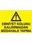 Emniyet Kolunu Kaldırmadan Müdahale Yapma Yapışkanlı Sticker 35X50 cm 1