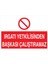 Irgatı Yetkilisinden Başka Çalıştıramaz Yapışkanlı Sticker 25X35 cm 1