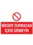 Mikser Durmadan Içeri Girmeyin Yapışkanlı Sticker 50X65 cm 1