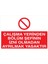 Çalışma Yerinden Bölüm Şefinin Izni Olmadan Ayrılmak Yasak Yapışkanlı Sticker 25X35 cm 1