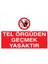 Tel Örgüden Geçmek Yasaktır Yapışkanlı Sticker 50X65 cm 1