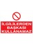 Esinti Reklam Ilgililerden Başka Kullanamaz Yapışkanlı Sticker 25X35 cm 1