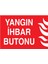 Yangın Ihbar Butonu Yapışkanlı Sticker 15X25 cm 1