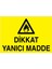 Dikkat Yanıcı Madde Yapışkanlı Sticker 35X50 cm 1