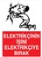 Elektrikçinin Işini Elektrikçiye Bırak Yapışkanlı Sticker 25X35 cm 1