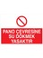 Pano Çevresine Su Dökmek Yasaktır Yapışkanlı Sticker 15X25 cm 1