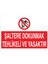 Şaltere Dokunmak Tehlikeli ve Yasaktır Yapışkanlı Sticker 35X50 cm 1