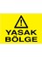 Yasak Bölge Yapışkanlı Sticker 35X50 cm 1