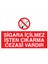 Sigara Içilmez Işten Çıkarma Ceza Vardır Yapışkanlı Sticker 50X65 cm 1