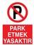 Park Etmek Yasaktır Yapışkanlı Sticker 35X50 cm 1