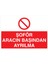 Şoför Aracın Başından Ayrılma Yapışkanlı Sticker 50X65 cm 1