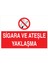 Sigara ve Ateşle Yaklaşma Yapışkanlı Sticker 35X50 cm 1