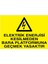 Elektrik Enerjisi Kesilmeden Bara Platformuna Geçmek Yasaktır Yapışkanlı Sticker 25X35 cm 1