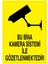 Bu Bina Kamera Sistemi Ile Gözetlenmektedir Yapışkanlı Sticker 15X25 cm 1