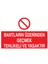 Bantların Üzerinden Geçmek Tehlikeli ve Yasaktır Yapışkanlı Sticker 25X35 cm 1