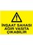 Inşaat Saha Ağır Vata Çıkabilir Yapışkanlı Sticker 50X65 cm 1