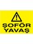 Şoför Yavaş Yapışkanlı Sticker 15X25 cm 1