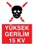Yüksek Gerilim 15 Kv Yapışkanlı Sticker 35X50 cm 1