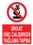Dikkat Vinç Çalışırken Yağlama Yapma İş Güvenliği Yapışkanlı Sticker 15X25 cm 1
