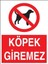 Köpek Giremez Uyarı Yapışkanlı Sticker 50X65 cm 1
